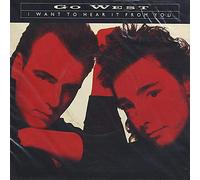 Go West - I Want To Hear It From You - Go West 7" 45