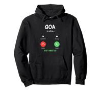 Goa está Llamando y Debo IR a India Viajando Sudadera con Capucha