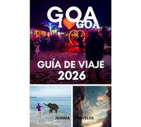 Goa guía de viaje 2026: Planifica tu viaje a goa: consejos privilegiados, principales atracciones y cosas que hacer en 2026