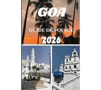 GOA GUIDE DE VOYAGE 2026