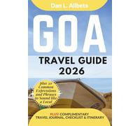 GOA Travel Guide 2026: For Solo Tourist, Families, Seniors, Couples to Explore India's Beaches, Wildlife, Cuisine And Attractive Monuments with an ... & Checklist. (Easy-Peasy Pocket Travel Guide)