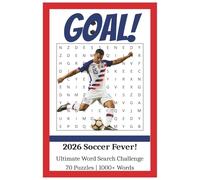 GOAL!: 2026 Soccer Fever! Ultimate Word Search Challenge (Professor Brain Boost Educational Series)