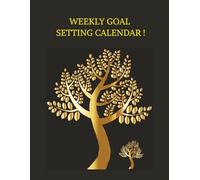 Goal Setting Calendar: The Goal Setting Notebook to Plan, Track, and Achieve the Best | for women, entrepreneurs, students, teens, professionals | 110 pages,8.5 x 11 inches