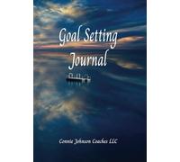 Goal Setting for All: A Self Guide to Achieving Your Goals and Dream /Paperback/ with Journal.