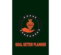 Goal Setting Planner: For Project Action Plan, Task Management, Personal Development & Track Goals.