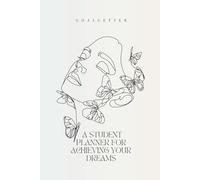 GoalGetter: A Student Planner for Achieving Your Dreams