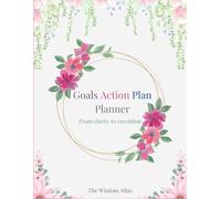 Goals Action Plan Planner: From clarity to execution