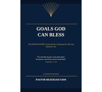 Goals God Can Bless: The RAINCREATORS Framework for Designing the Life God Wants for You