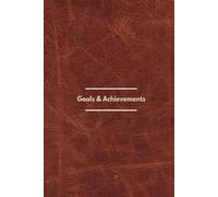 Goals Journal: 200 Lined Pages For All Your Goals And Achievements, 6x9", Matte, Start Your Life Journy Today