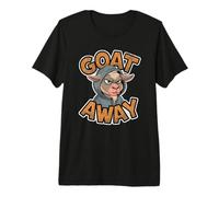 Goat Away Funny Sarcástico Juego de Palabras de Cabra para gruñón introvertido Camiseta Premium