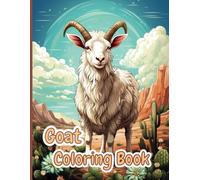 Goat Coloring Book for Adults: 30+ Unique and Elegant Goat Illustrations for Stress Relief and Creativity