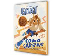 GOAT: como cabras: ¡Descubre la historia original de la película! (Libros ilustrados)