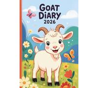 Goat Diary 2026: A5 Week-to-view Dated from January 2026 to December 2026. Daily and Weekly Organizer. UK Edition