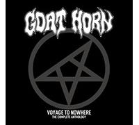 Goat horn - Voyage to nowhere - the complete anthology