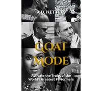 Goat Mode: Activate the Traits of the World’s Greatest Performers