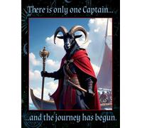 Goat Themed Novelty Notebook - "There is only one Captain...and the journey has begun.": 8.5" X 11" 140 Pages Wide Ruled Paperback;