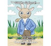 Goats Galore!: A Cute and Fun Goat Coloring Book for Kids and Animal Lovers
