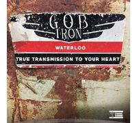 Gob Iron - Waterloo/ True Transmission to Your Heart 7" [Vinilo]