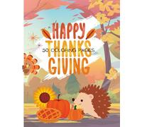 Gobble Fun! Kids’ Thanksgiving Coloring Book: Turkeys, Pumpkins, Pilgrims & Fall Harvest Designs for Boys and Girls Ages 4-8