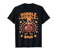 Gobble Gobble Bruh Meme Gracioso de Acción de Gracias Camiseta