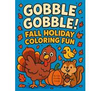 Gobble gobble! Fall holiday coloring fun