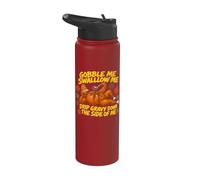 Gobble Me Swallow Me Drip Gravy Down The Side of Me Fall Pun Stainless Steel Insulated Water Bottle