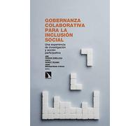 Gobernanza colaborativa para la inclusión social: Una experiencia de investigación y acción participativa: 271 (Investigación y Debate)