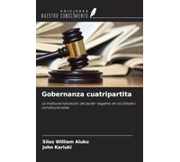 Gobernanza cuatripartita: La institucionalización del poder negativo en los Estados constitucionales