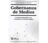 Gobernanza de Medios. El derecho del público a la veracidad en el entorno digital