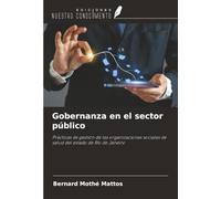 Gobernanza en el sector público: Prácticas de gestión de las organizaciones sociales de salud del estado de Río de Janeiro