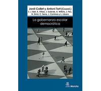 GOBERNANZA ESCOLAR DEMOCRÁTICA, LA: Más allá de los modelos neoliberal y neoconservador (SIN COLECCION)