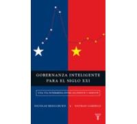 Gobernanza inteligente para el siglo XXI: Una vía intermedia entre Occidente y Oriente (Pensamiento)