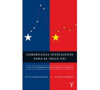 Gobernanza inteligente para el siglo XXI: Una vía intermedia entre Occidente y Oriente (Pensamiento)