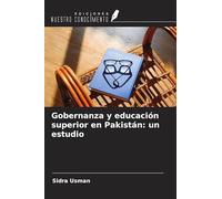 Gobernanza y educación superior en Pakistán: un estudio