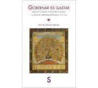 Gobernar es gastar (SIN COLECCION)