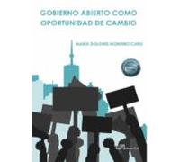 Gobierno Abierto Como Oportunidad De Cambio
