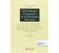 Gobierno corporativo de las entidades bancarias,El: 819 (Gran Tratado)