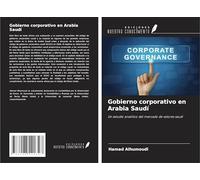 Gobierno corporativo en Arabia Saudí: Un estudio analítico del mercado de valores saudí
