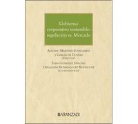 Gobierno corporativo sostenible: regulación vs. Mercado (Gran Tratado)