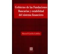 Gobierno De Las Fundaciones Bancarias Y Estabilidad Del Sistema Financiero