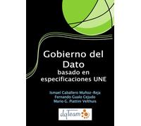 Gobierno del Dato basado en especificaciones UNE