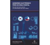 Gobierno Electrónico Para Un Siglo Digital. Del Éxito Del Caso Coreano
