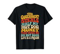 Gobierno roba la Mitad de mi Perro Caliente Dinero Retro Groovy Divertido Camiseta gráfica económica, Hombre, Negro, M