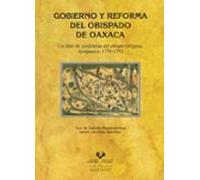 gobierno y reforma del obispado de oaxaca. un libro de cordillera s de