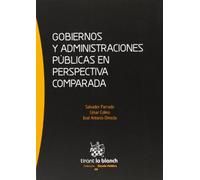 Gobiernos y administraciones publicas en perspectiva (Serie Ciencia Política)