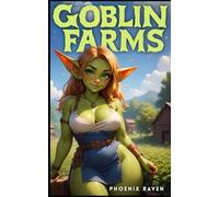 Goblin Farms: Seeds of War (A LitRPG Novel)