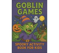 Goblin Games Spooky Activity Book for Kids: Puzzles, coloring, matching, counting & more