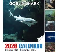 Goblin Shark Calendar 2026: Mysterious Deep-Sea Creatures Unveiled | Kalender Calendario Calendrier