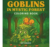 Goblins in Mystic Forest: Coloring Book