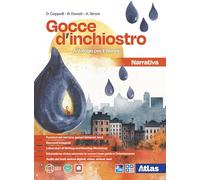 Gocce d'inchiostro. Antologia italiana. Narrativa. Per le Scuole superiori. Con e-book Racconti integrali. Con espansione online